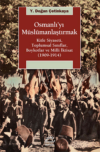 Osmanlı’yı Müslümanlaştırmak