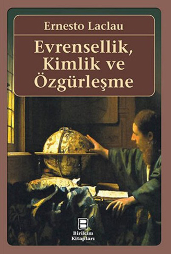 Evrensellik, Kimlik ve Özgürleşme