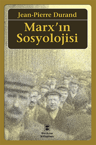 Marx'ın Sosyolojisi