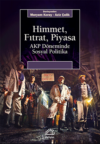 Himmet, Fıtrat, Piyasa