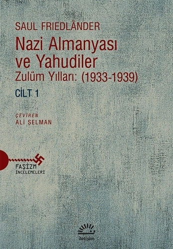 Nazi Almanyası ve Yahudiler Cilt:1