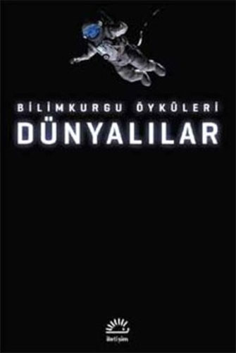 Dünyalılar: Bilimkurgu Öyküleri