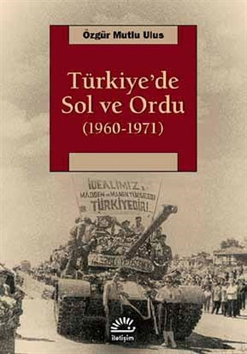 Türkiye’de Sol ve Ordu 