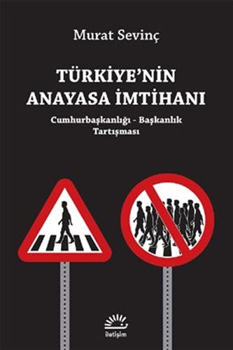 Türkiye'nin Anayasa İmtihanı