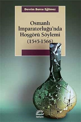 Osmanlı İmparatorluğu'nda Hoşgörü Söylemi