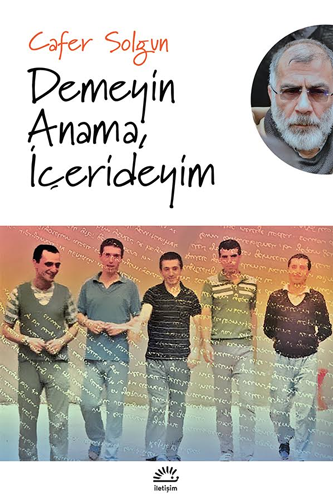 Demeyin Anama, İçerdeyim