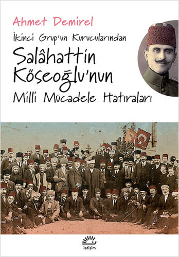 Salâhattin Köseoğlu'nun Milli Mücadele Hatıraları