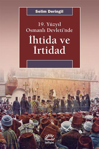 19. Yüzyıl Osmanlı Devleti'nde İhtida ve İrtibad