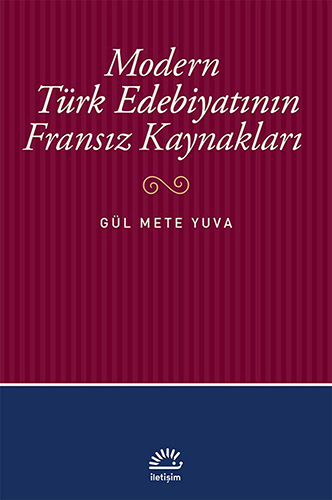 Modern Türk Edebiyatının Fransız Kaynakları