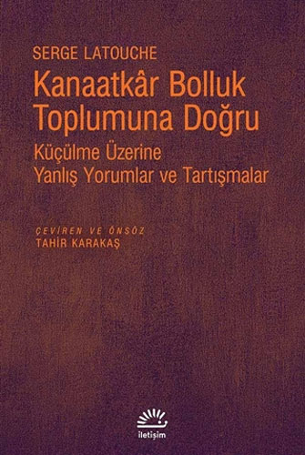 Kanaatkar Bolluk Toplumuna Doğru