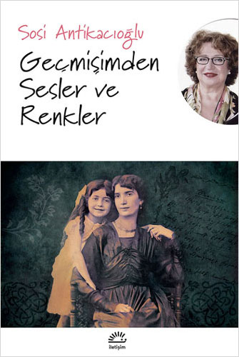 Geçmişimden Sesler ve Renkler