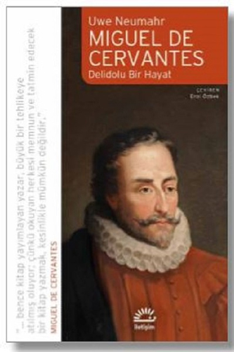 Miguel de Cervantes-Delidolu Bir Hayat