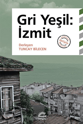 Gri Yeşil: İzmit