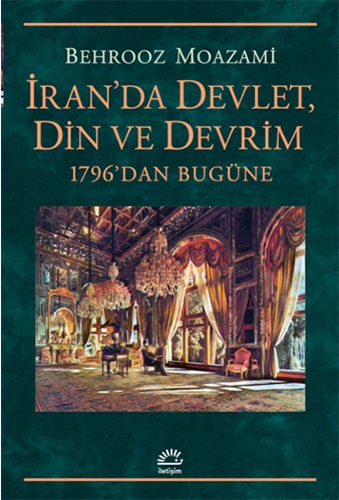 İran'da Devlet, Din ve Devrim