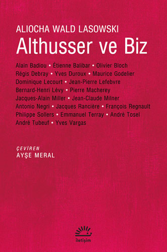 Althusser ve Biz