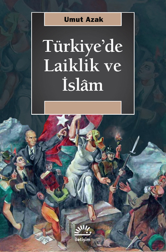 Türkiye'de Laiklik ve İslâm