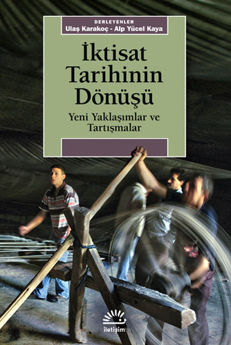 İktisat Tarihinin Dönüşü