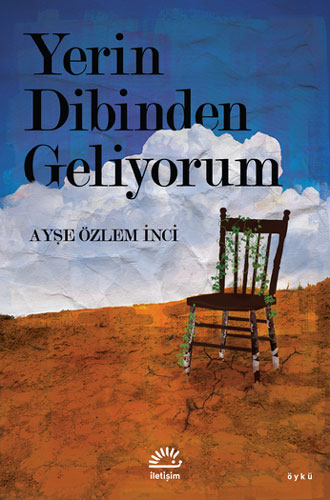 Yerin Dibinden Geliyorum