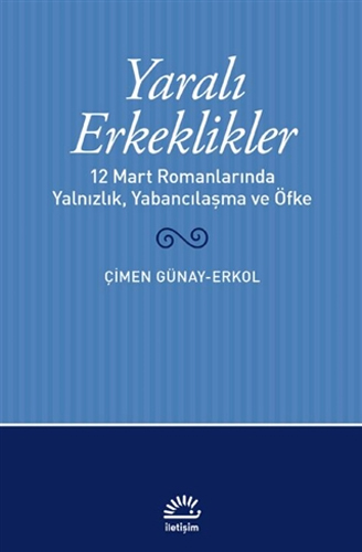 Yaralı Erkeklikler