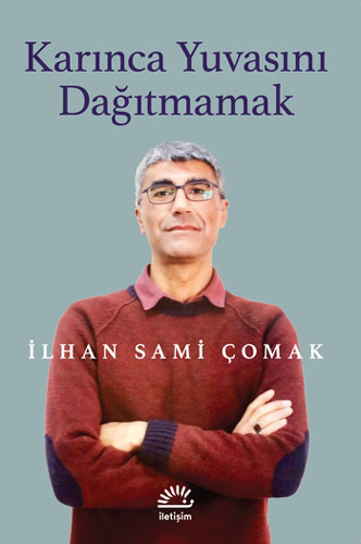 Karınca Yuvasını Dağıtmamak