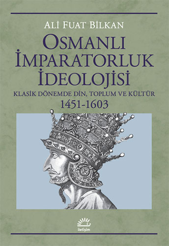 Osmanlı İmparatorluk İdeolojisi