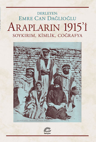 Arapların 1915'i: Soykırım-Kimlik - Coğrafya