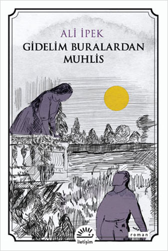 Gidelim Buralardan Muhlis