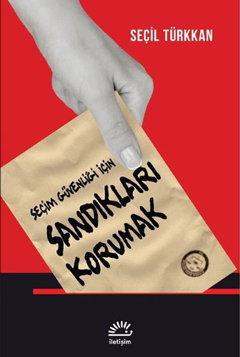 Sandıkları Korumak - Seçim Güvenliği için