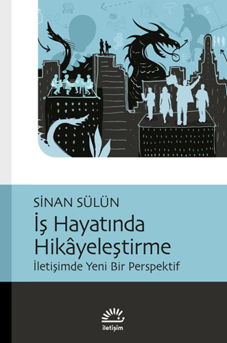 İş Hayatında Hikâyeleştirme