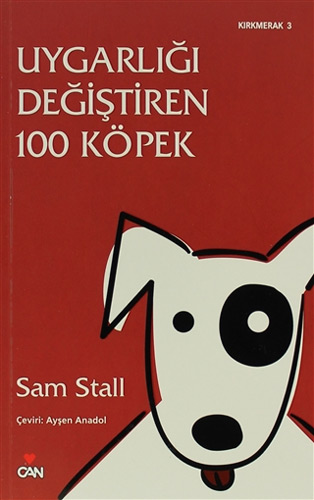 Uygarlığı Değiştiren 100 Köpek