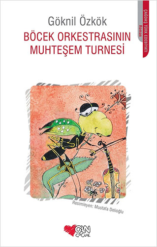 Böcek Orkestrasının Muhteşem Turnesi