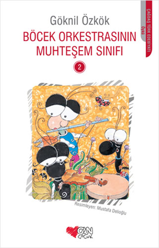 Böcek Orkestrasının Muhteşem Sınıfı - 2