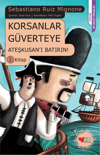 Korsanlar Güverteye 2 - Ateşkusan'ı Batırın