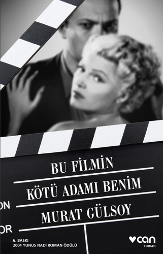 Bu Filmin Kötü Adamı Benim