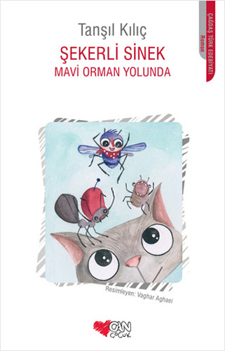 Şekerli Sinek - Mavi Orman Yolunda