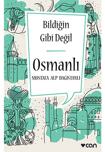 Bildiğin Gibi Değil - Osmanlı