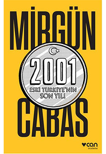 2001 Eski Türkiye'nin Son Yılı