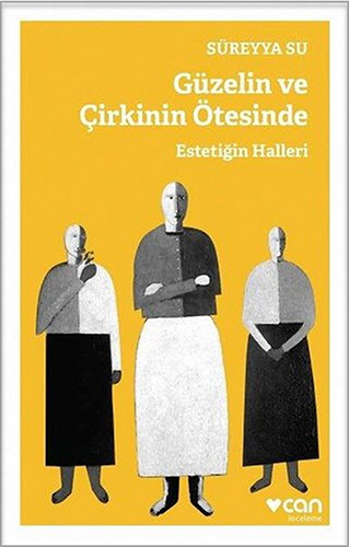 Güzelin ve Çirkinin Ötesinde