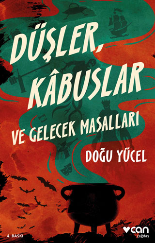 Düşler, Kâbuslar ve Gelecek Masalları