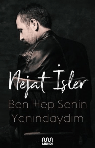 Ben Hep Senin Yanındaydım