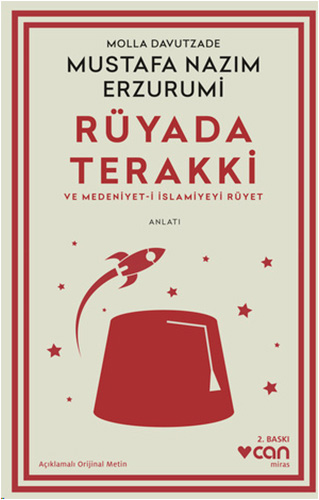 Rüyada Terakki ve Medeniyet-i İslamiyeyi Rüyet (Açıklamalı Orijinal Metin)