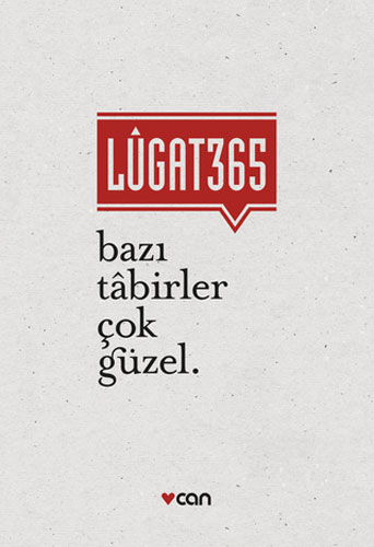 Lûgat365 - Bazı Tabirler Çok Güzel (Ciltli)