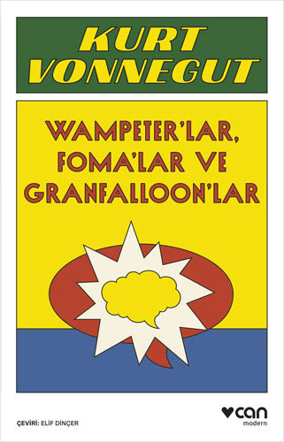 Wampeter’lar Foma’lar ve Granfalloon’lar