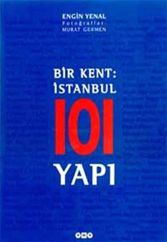 Bir Kent İstanbul 101 Yapı