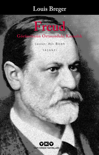 Freud - Görüntünün Ortasındaki Karanlık