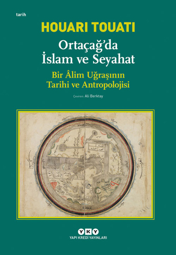 Ortaçağ’da İslam ve Seyahat