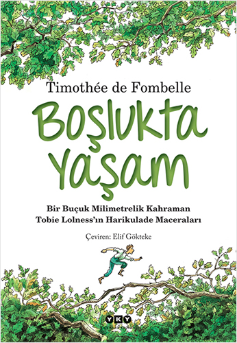 Tobie Lolness - 1. Boşlukta Yaşam