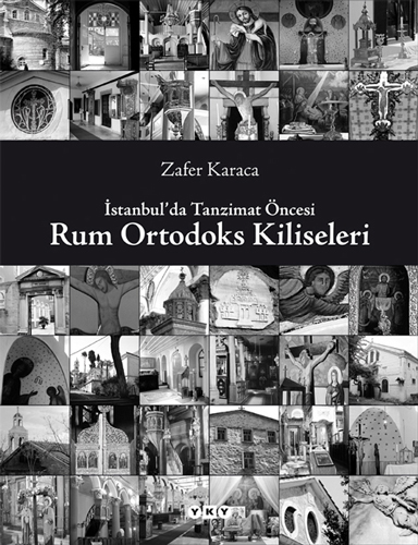 İstanbul’da Tanzimat Öncesi Rum Ortodoks Kiliseleri