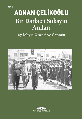 Bir Darbeci Subayın Anıları