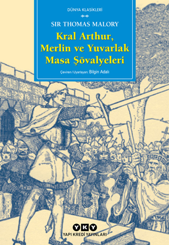 Kral Arthur, Merlin ve Yuvarlak Masa Şövalyeleri